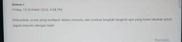 Friday 11 October 2021408 PM Dakunkan unsuryang terdapat dalam menulis, dan urakan langkah-langkah apa yang Anda lakukan untuk dapat menulis dengan baik