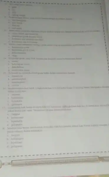 a. gadi b. tali c. bola sejajar bersama dengan perubahas, Accuall a. vent panggune b. soni d. seni suara dipelajari dengan gerakan tangan atan