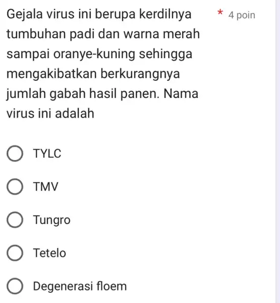 Gejala virus ini berupa kerdilnya tumbuhan padi dan warna merah sampai oranye e-kuning sehingga meng akibatkan berkurangnya jumlah gabah hasil panen . Nama virus