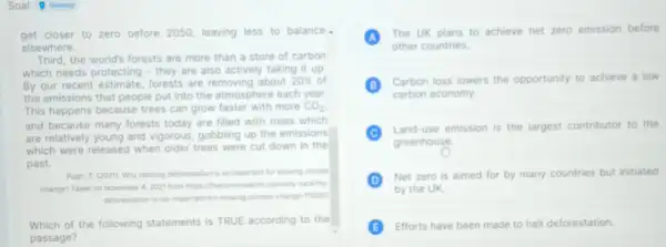 get closer to zero before 2050, leaving less to balance elsewhere. Third, the world's forests are more than a store of carbon which needs