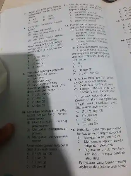 HDD yang Bacnggunakan medan magnetik adalah __ c poros ac arm A. head D. platter B. Perhatikan beberapa alasan berikut. SSD 2 kapasitas penyimpanan