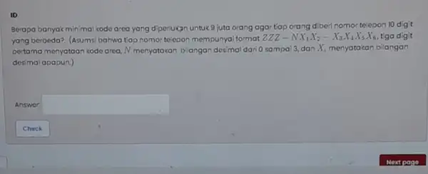 ID: Berapa banyak minimal kode area yang diperlulan untuk 8 juta orang agar tiap orang diberi nomor telepon 10 digit yang berbeda? (Asums bahwa