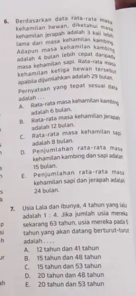 kehamilan hewan, diketahui masa 6. Berdasarkan data rata-rata masa kehamilan jerapah adalah 3 kalilebh lama dari masa kehamilan kambing Adapun masa tebih cepat dambar