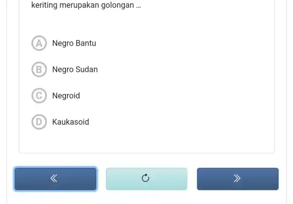 keriting merupakan golongan __ A Negro Bantu B Negro Sudan C Negroid D Kaukasoid