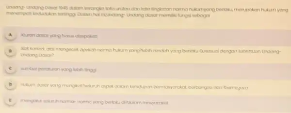 kerongka tataurutan dan totu merupakan hukum yang memiliki fungsi sebagol A Aturan dosor yong horus dispokot B uncong Dosor? norma hukum yonglobh rendon yang