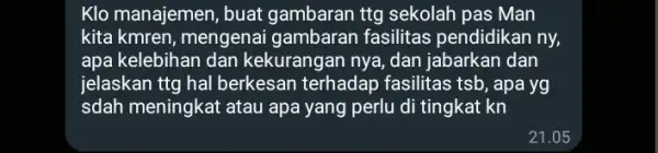 Klo manajemen, buat gambaran ttg sekolah pas Man kita kmren, mengenai gambaran fasilitas pendidikan ny, apa kelebihan dan kekurangan nya, dan jabarkan dan jelaskan