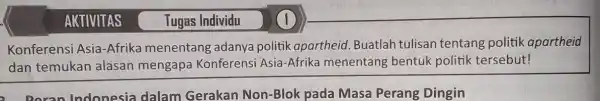 Konferensi Asia -Afrika menentang adanya politik apartheid.Buatlah tulisan tentang politik apartheid dan temukan alasan mengapa Konferensi Asia -Afrika menentang bentuk politik tersebut! - Peran