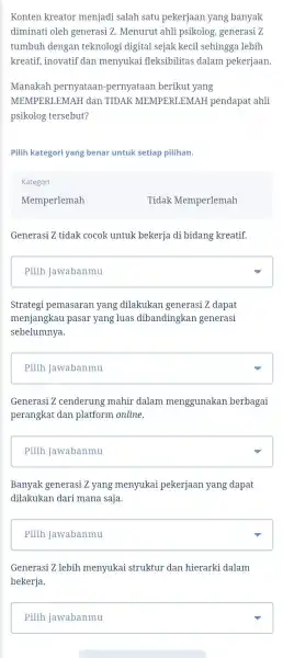 Konten kreator menjadi salah satu pekerjaan yang banyak diminati oleh generasi Z. Menurut ahli psikolog generasi Z tumbuh dengan teknologi digital sejak kecil sehingga