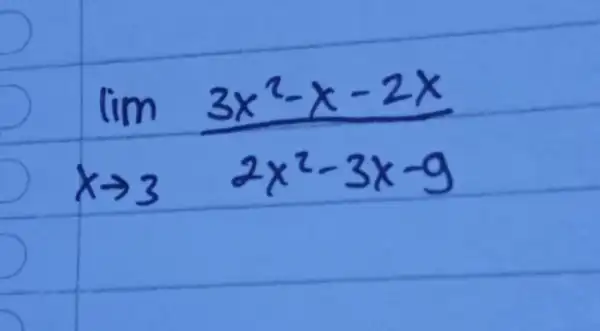 lim _(x arrow 3) (3 x^2-x-2 x)/(2 x^2)-3 x-9