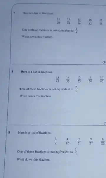 Here is a list of fractions. (15)/(20) (33)/(44) (12)/(16) (26)/(32) (21)/(28) One of these fractions is not equivalent to (3)/(4) Write down this fraction.