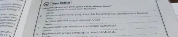 Madinah.Apabila main tertinggi di penyeles aiannya aikan secara agai sebuah yarakat yang gkat secara aksanakan in yang bentukan Tugas Kognitif Jawablah pertanyaa -pertanyaan berikut