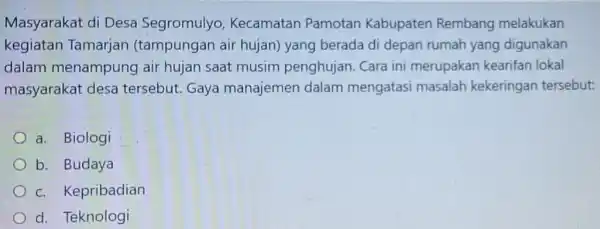 Masyarakat di Desa Segromulyo Kecamatan Pamotan Kabupaten Rembang melakukan kegiatan Tamarjan (tampungan air hujan) yang berada di depan rumah yang digunakan dalam menampung air