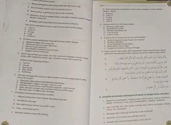 matikan pernyataan berikut. 1. Memperdengarkan azan yang merdu saat ada teman saja badah malamnya kepada bosnya III. Menunjukkan sedekahnya di akun media sosialnya N