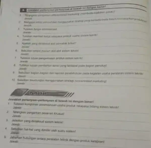 Mengapa 2. Jawab: __ Jawab __ Terangkan B. Jawablah portanyaan pertanyaan di bawah ini dengan benar! 3 Tuliskan fungsi administrasi Jawab __ Tuliskan Jawab