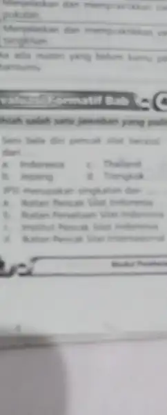 Menuelaskan dan mempra pukulan Menyelaskan dan mempraktikan va tangkiun ka ada materi yang belum kamu pa bantumu Bab hiah salah satu jawaban yang pali