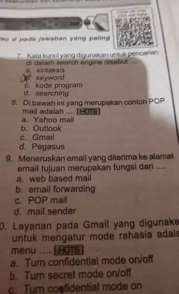 n keakuratan dan Recommend ou au d pada jawaban yang pallng 7. Katakunciyang digunakan untuk pencarian di dalam search engine disebut __ a. sintaksis