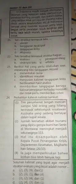 nomor 21 dan 25! Di Indonesia masih banyak ditemukan layanan yang terkesan tidak menyeluruh, peralatan kurang canggih, dan dokter-dokter terlihat tidak percaya diri Padahal