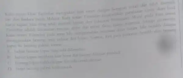 nyata akan hasil Kain tenun khas Tanmbar merupakan kain tenun dengan beragam corak dan telah menjadi an dan budaya tanah Maluku Kain tenun Tanimbar