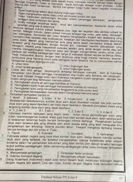 osinya terletak pada daerah tropis Indonesia memiliki banyak Hutan dengan Moton dongan Ausualla Hutan di Indonesia dapat sebagai hutan produksi dengan adalah __ dan