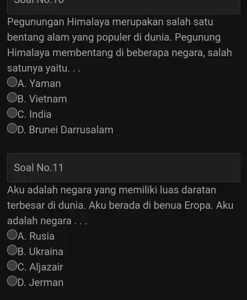 P egunungan Himalaya merupakan salah satu bentang alam yang populer di dunia . Pegunung Himalaya im embentang di beberapa negara , salah satunya yaitu.