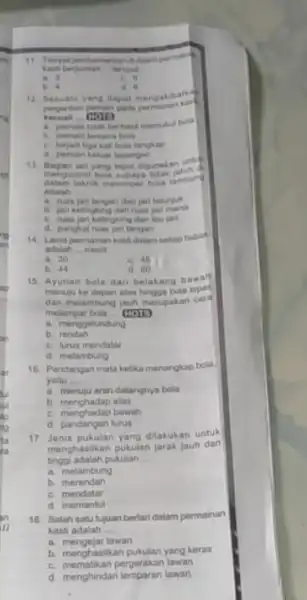 parmand because __ tempat b. 4 c. 5 d. 6 12. Sesuatu yang dapat mengakibatis kast __ COD a pernain b. pernain terkena bola