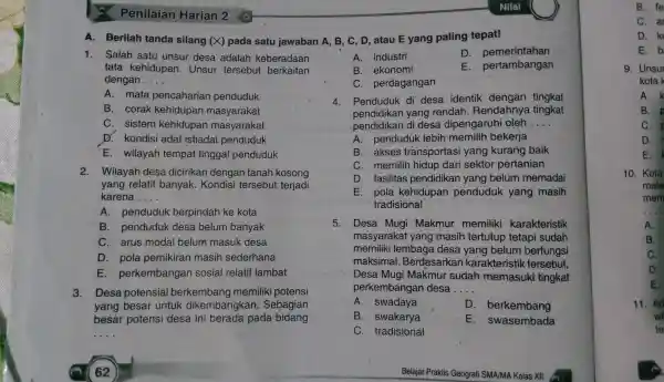 Penilaian Harian 2 A . Berilah tanda silang (X)pada satu jawaban A, B, C, D , atau E yang paling tepat! 1. Salah satu