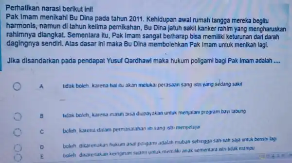 Perhatikan narasi berikut ini! Pak Imam menikahl Bu Dina pada tahun 2011 Kehidupan awal rumah tangga mereka begitu harmonis, namun di tahun kelima pernikahan,