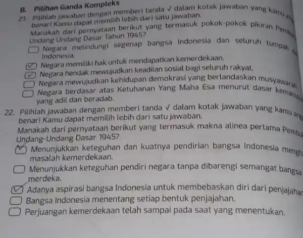 Pilihan Ganda Kompleks √ dalam kotak jawaban yang kamu an benar! Kamu dapat memilih lebih dari satu jawaban. berikut yang termasuk pokok pokok pikiran