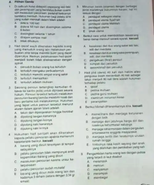 Pilihan Ganda 1 Di sebuah hotel didapat!sepasang laki-laki dan perempuan yang bersifatus bukan suami leth melakikan perzinaan, padahal keduanya berstatis menkah Hukuman bag pelaku