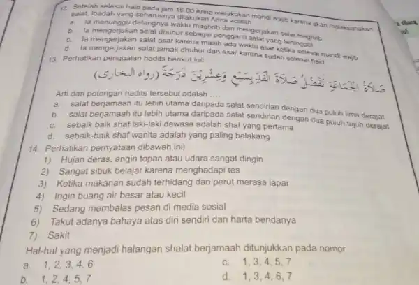 salat-ibadah yang seharusnya dilakukan Arina __ salat, ibadah yang seharusnya diap Arina melakukan mandi wajib karena akan melaksanakan a. la menunggu waktu maghrib dan