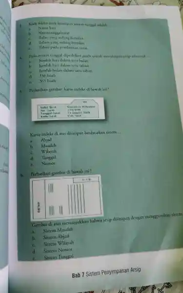 silang a erdasarkan Kode folder pada kearsipan sistem tanggal adalah __ a. Nama hari b. Nama tanggalsurat c. Bulan yang sedang berjalan d. Tahun