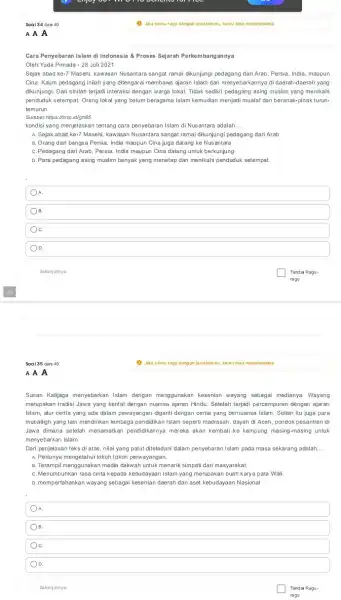Soal 34 dan 40 AAA Cara Penyebaran Islam di Indonesia & Proses Sejarah Perkembangannya Oleh:Yuda Prinada - 28 Juli 2021 Sejak abad ke-7 Mas