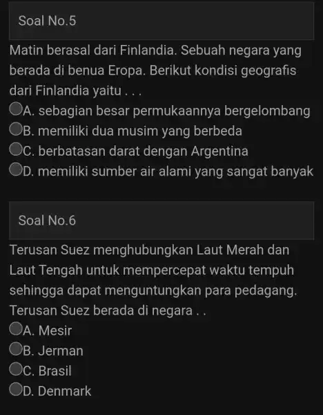 Soal No. 5 Matin berasal dari Finlandia . Sebuah negara yang berada di benua Eropa . Berikut kondisi geografis dari Finlandia yaitu __ A