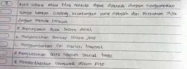 square ) - Foto udara atau citra nonifoto dengan menggunakan square sumbu kamera condong keuntungan yang diperdeh dar perekaman objek square dengan metode tersebut.