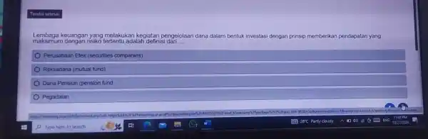 Tandai selesai maksimum risiko tertentu adalah definisi dari __ Lembaga keuangan yang melakukan kegiatan pengelolaan dana dalam bentuk investasi dengan prinsip memberikan pendapatan yang