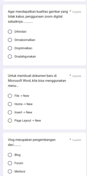 tidak kabur,penggunaan zoom digital sebaiknya __ Dihindari Dimaksimalkan Dioptimalkan Disalahgunakan Untuk membuat dokumen baru di Microsoft Word, kita bisa menggunakan menu __ File-gt New