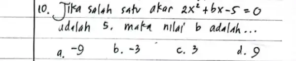 to lah satv akar 2x^2+bx-5=0 adulah 5.maku nilai bad __ b. -3 c. 3