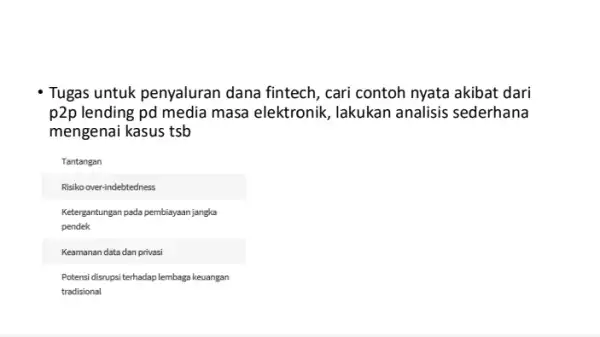 Tugas untuk penyaluran dana fintech, cari contoh nyata akibat dari p2p lending pd media masa elektronik, lakukan analisis sederhana mengenai kasus tsb Tantangan square