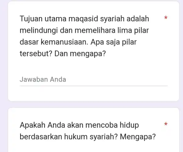 Tujuan utama maqasid syariah adalah melindungi I dan memelih ara lima pilar dasar kemanusiaan. Apa saja pilar tersebut'? Dan mengapa? __ Apakah Anda akan