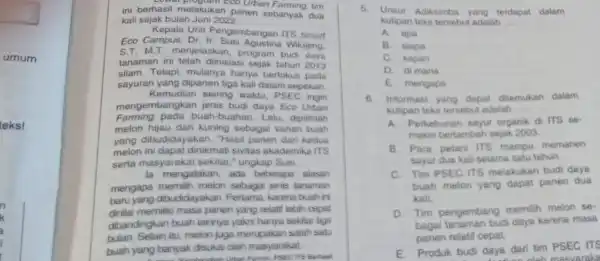 umum teks! wat program Eco Urban Farming, tim ini berhasil melakukan panen sebanyak dua kali sejak bulan Juni 2022. Kepala Unit Pengembangan ITS Smart