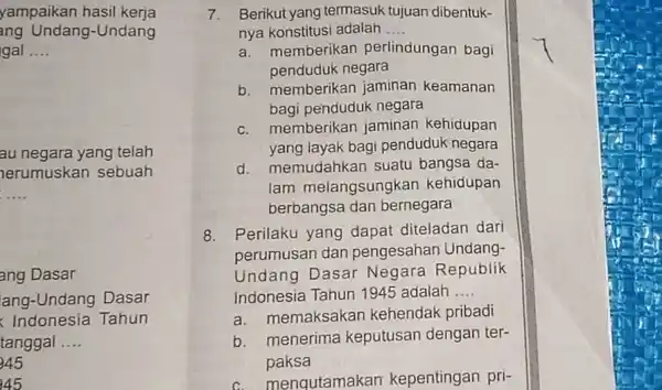 yampaikan hasil kerja ang Undang-Undang gal __ au negara yang telah nerumuskan sebuah __ ang Dasar ang-Undang Dasar Indonesia Tahun tanggal __ 345 4.