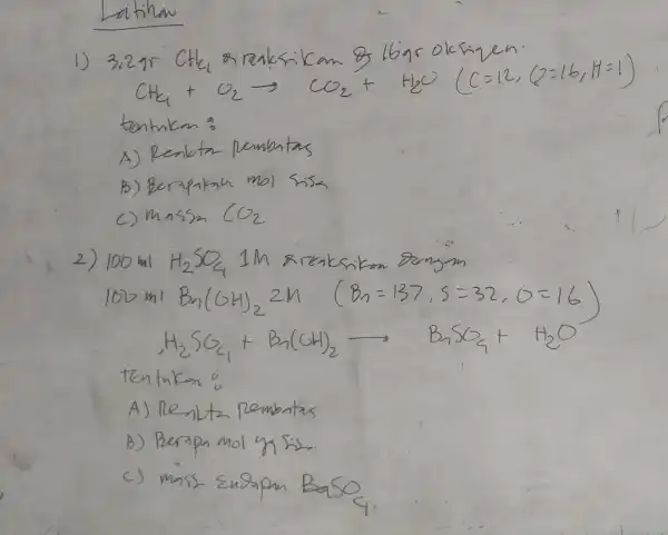 1) 3,2 CH_(4)+C_(2)arrow CO_(2)- H_(2)O(C=18,(27)H_(2)(1)=1) tantnkma A) Renkto Rementrs B) Beripakan mol siss CO_(2) H_(2)SO_(4) Sunjin B_(1)(CH_(2))_(2) (I_(2)=137,5=32,00)=16) H_(2)SO_(4)+B_(2)(CH)_(2)arrow B_(2)SO_(4)+H_(2)O tcn fnkon o A)