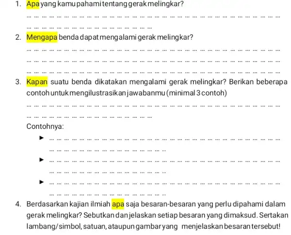 1. Apayang kamu pahamite melingkar? __ ".".. ...(ii) ."I iii. 2. Mengapa benda dap at mengalami gerak melingkar? __ in a .III ".I III