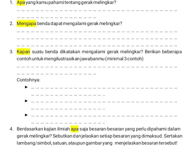 1. Apayang kamu pahamite melingkar? __ ".".. ...(ii) ."III 2. Mengapa benda dap at mengalami gerak melingkar? __ in a .III ".I III in