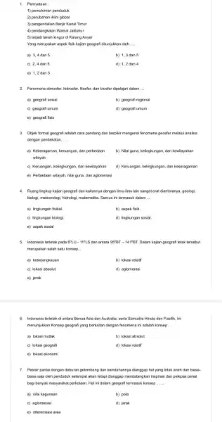 1. Pernyataan : 1) pemukiman penduduk 2) perubahan iklim global 3) pengendalian Banjir Kanal Timur 4) pendangkalar Waduk Jatiluhur 5) terjadi tanah longor di