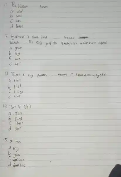 11. Baffaloes homs G did b was C has d. have 12 Syanaz'l can't find homs community Indah : It's easy just go straigh