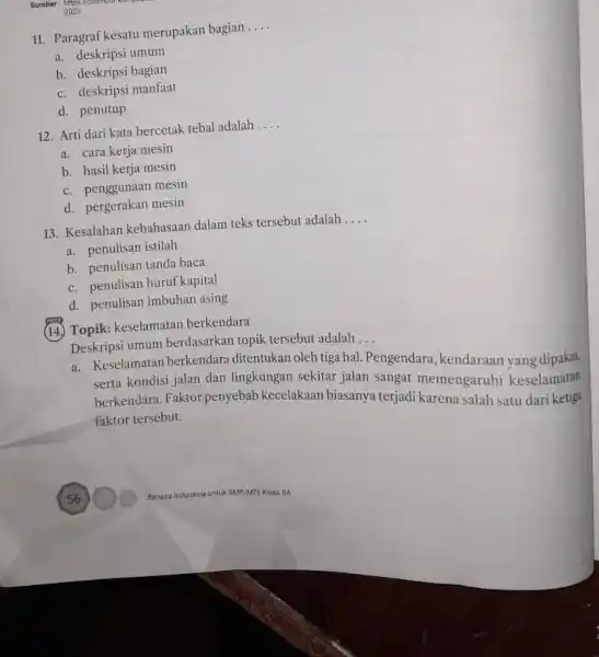 11. Paragraf kesatu merupakan bagian __ a. deskripsi umum b. deskripsi bagian c. deskripsi manfaat d. penutup 12. Arti dari kata bercetak tebal adalah