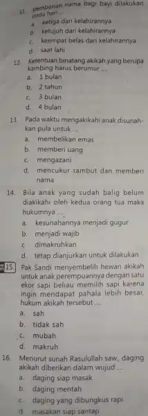 11 pemberian nama bagi bayi dilakukan pada hari __ a. ketiga dari kelahirannya b ketujuh dari kelahirannya c keempat belas dari kelahirannya d. saat