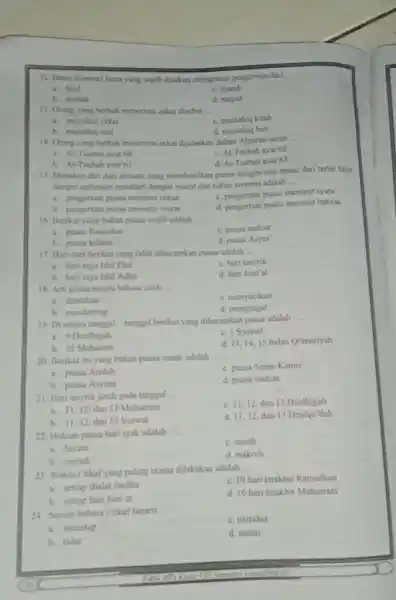 12. Batas minimal harta yang wajib dizakati merupakan pengertian dari __ a. haul c. tijarah b. nishab d. nuqud 13. Orang yang berhak menerima