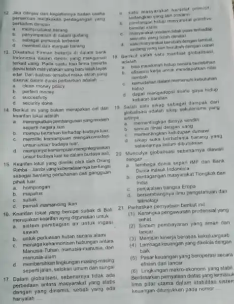 12. Jika ditinjau dari kegiatannya badan usaha perseroan melakukan perdagangan yang berkaitan dengan __ a. memproduksi barang b. penyimpdukan dalam gudang c. sebagai pemasok